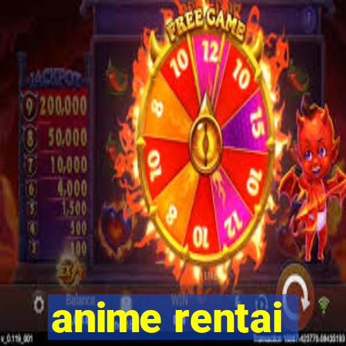 anime rentai